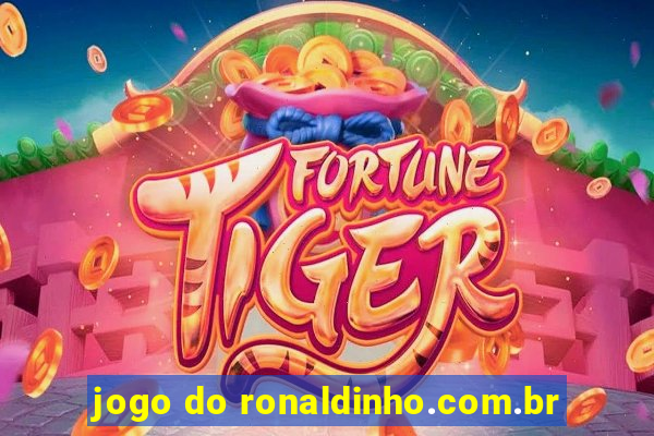 jogo do ronaldinho.com.br